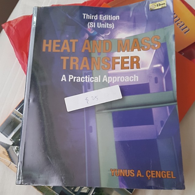 Heat and Mass Transfer A practical approach by Yunus A. Cengel
