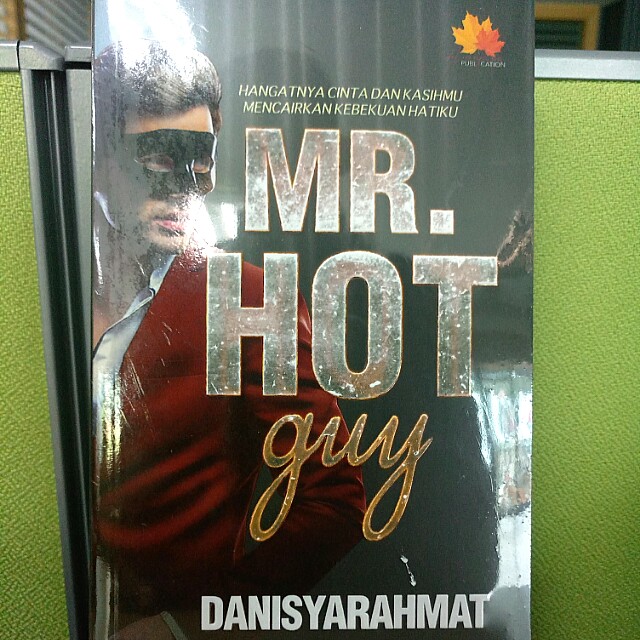 10 Discount Novel Mr Hot Guy Danisyarahmat Limited 1 Cps Only Hot Selling Novel Books Stationery Books On Carousell