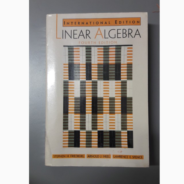 linear algebra friedberg insel spence