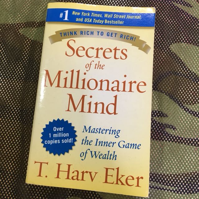 Secrets Of The Millionaire Mind Mastering The Inner Game Of Wealth By T Harv Eker Books Stationery Fiction On Carousell