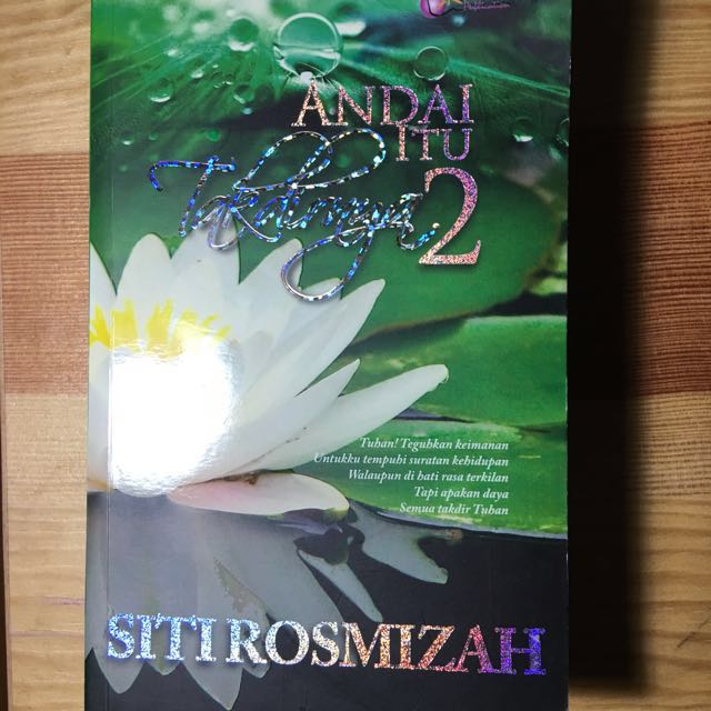 Siti Rosmizah Andai Itu Takdirnya 2 Books Stationery Books On Carousell