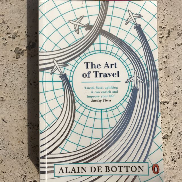 The Art Of Travel By Alain De Botton Books Stationery Books On