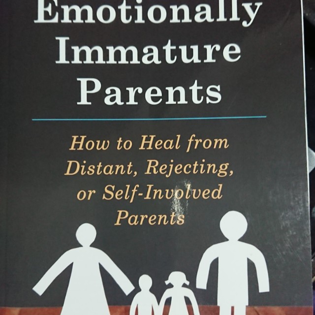 Adult Children Of Emotionally Immature Parents How To Heal From