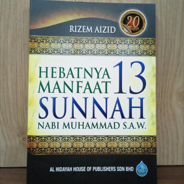 Hebatnya 13 Manfaat Sunnah Nabi Muhammad S A W Books Stationery Books On Carousell