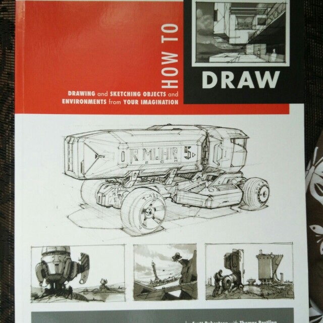 Bn How To Draw Book By Scott Robertson With Thomas Bertling Hobbies Toys Books Magazines Children S Books On Carousell