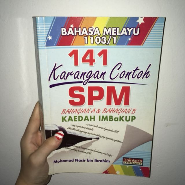 Bahasa Melayu 1103 1 141 Karangan Contoh Spm Bahagian A Bahagian B Textbooks On Carousell