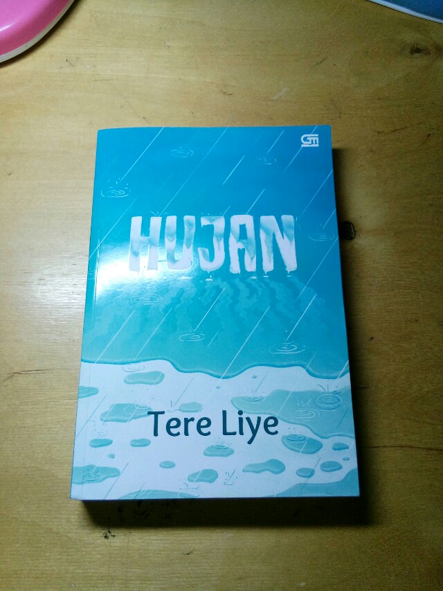 Novel Hujan Karya Tere Liye Buku Alat Tulis Buku Di Carousell