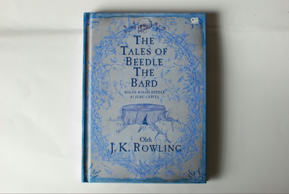 The Tales of Beedle The Bard - J.K. Rowling (Hardcover B. Indonesia