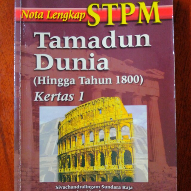 Tamadun Dunia Hingga Tahun 1800 Kertas 1 Nota Lengkap Stpm Textbooks On Carousell
