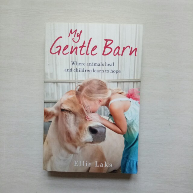 My Gentle Barn By Ellie Laks Books Stationery Fiction On Carousell