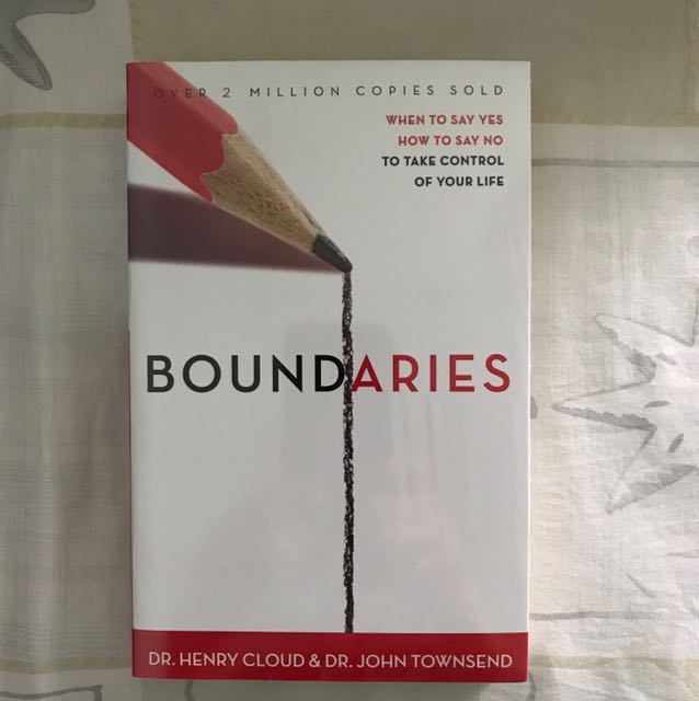 Boundaries When To Say Yes How To Say No To Take Control Of Your Life Books Stationery Fiction On Carousell