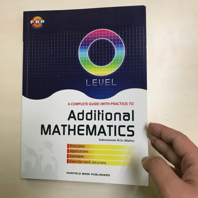 O Level Additional Mathematics Hobbies Toys Books Magazines Textbooks On Carousell O Level Additional Mathematics Hobbies Toys Books Magazines Textbooks On Carousell