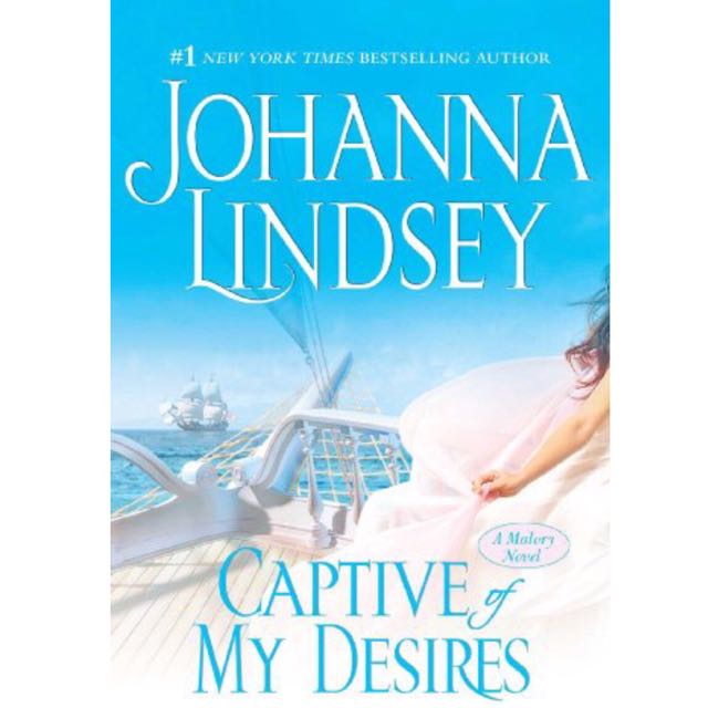 Captive Of My Desires Malory Anderson Family 8 By Johanna Lindsey Books Stationery Books On Carousell