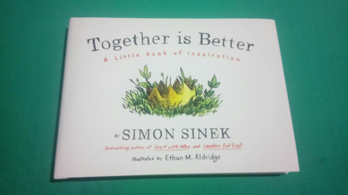 Together Is Better A Little Book Of Inspiration Books Stationery Fiction On Carousell