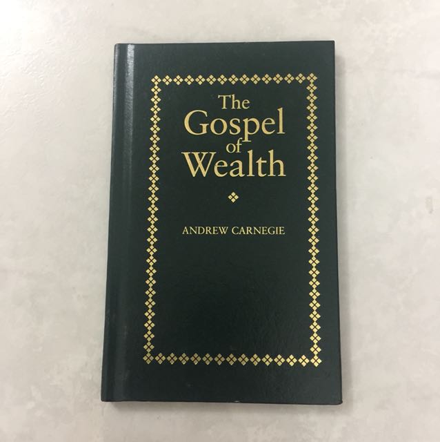 The Gospel Of Wealth Andrew Carnegie Books Stationery Fiction On Carousell
