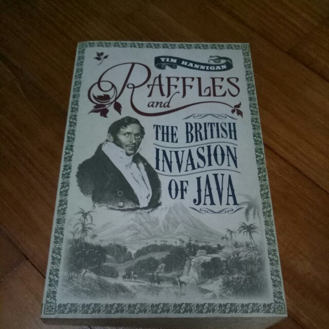 Raffles and the British Invasion of Java