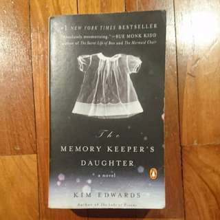 The Memory Keeper's Daughter by Kim Edwards