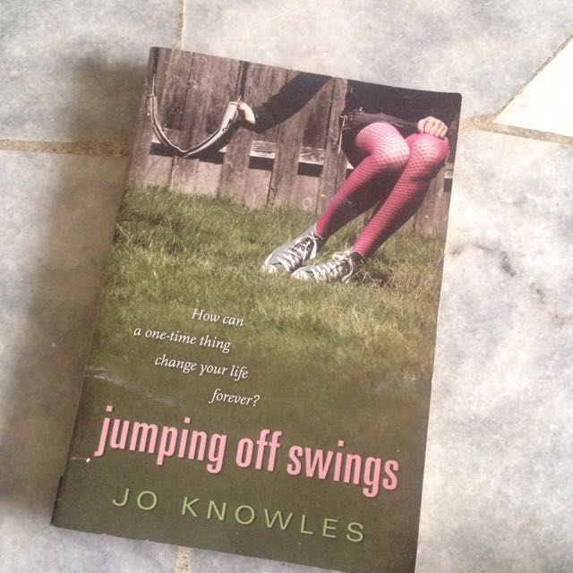 Jumping Off Swings By Jo Knowles