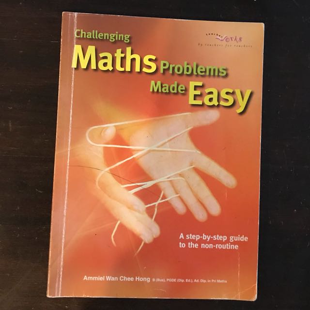 Challenging Maths Problems Made Easy Assessment Book, Hobbies & Toys, Books & Magazines, Textbooks On Carousell
