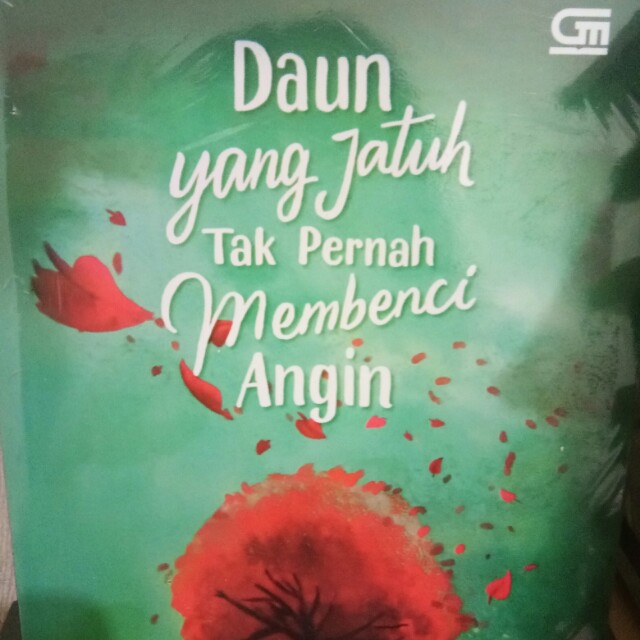 Novel Daun Yang Jatuh Tak Pernah Membenci Angin Buku Alat Tulis