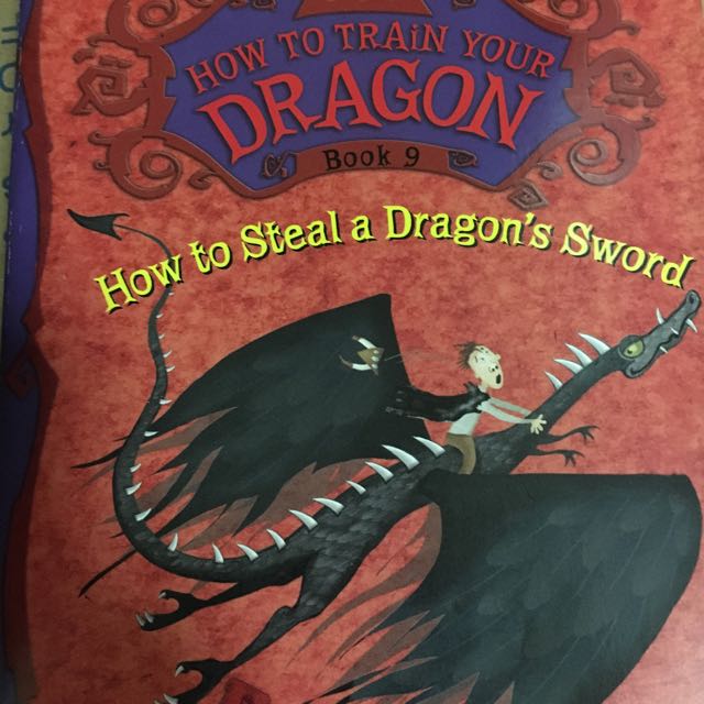 How To Train Your Dragon How To Steal A Dragons Sword Book 9