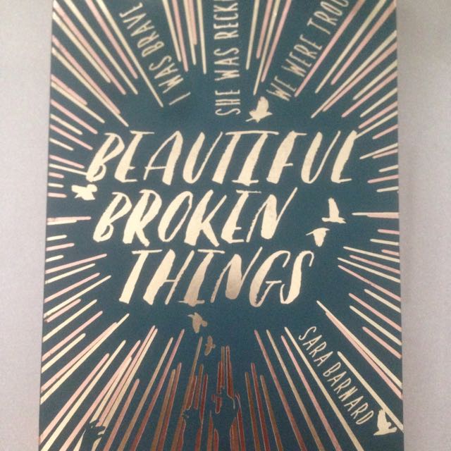 Beautiful Broken Things Hobbies Toys Books Magazines Fiction Beautiful Broken Things Hobbies Toys Books Magazines Fiction