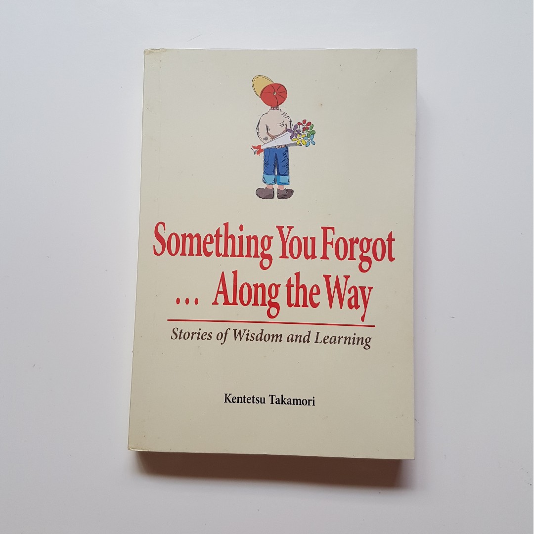 Something You ForgotAlong the Way : Stories of Wisdom and Learning  (Paperback)