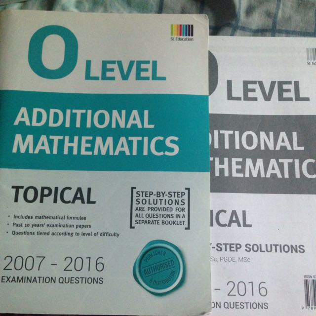 Additional Mathematics Topical TYS O Level, Hobbies & Toys, Books ...