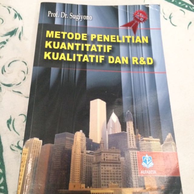Metode Penelitian Kuantitatif, Kualitatif dan R&D, Buku & Alat Tulis ...