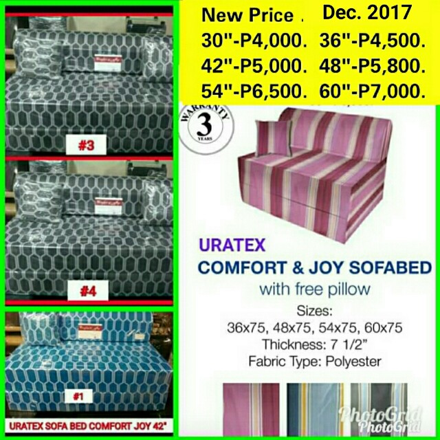 sofa bed (Category: Sofas) located in Binan City. Submitted by mark.365 (Listing ID 153698150, Image 3). Description: Uratex Sofabed : Comfort and Joy 7" w free Pillow. 3yrs warranty 30" P4,000. 36" P4,500. 42"-P5,000. 48" -P5,800. 54"-P6,500. 60"-P7,000. NEO Sofa bed 6" w free pillow. 3yrs warranty. 30" P3,400. 36"-P3,700. 48"-P4,700. 54"-P5,400. 60"-P5,800. Deluxe Sofa bed. 6" . 6months warranty. 36"-P3,000 48"-P4,000. 54"-P4,500. 60"-P5,000. L