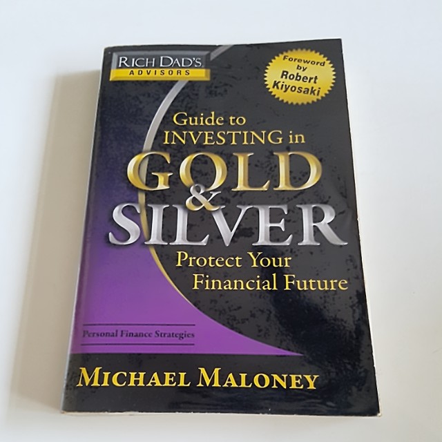 Guide To Investing In Gold Silver By Michael Maloney Books Stationery Fiction On Carousell