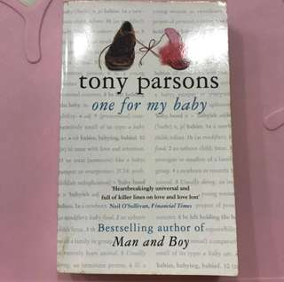 Choose 5 items for $15: One for my Baby by Tony Parsons
