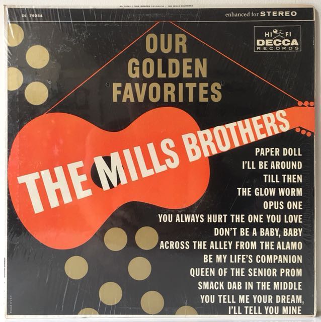 The Mills Brothers Our Golden Favorites 1972 Us Reissue