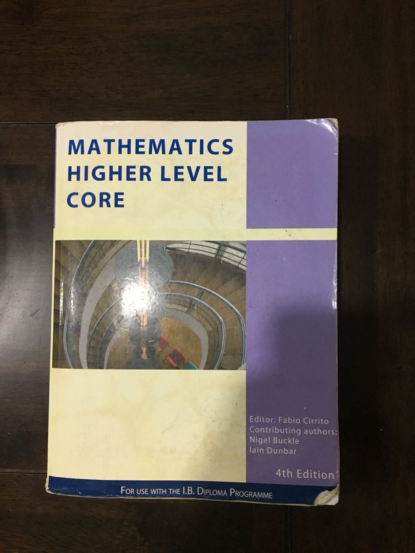 Mathematics Higher Level Core 4th Edition for IB Diploma Hobbies 