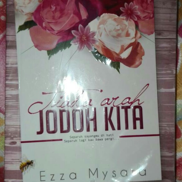 Tiada Arah Jodoh Kita Books Stationery Books On Carousell