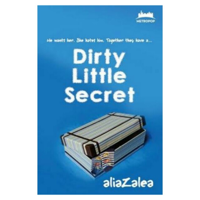 dirty little secret aliazalea