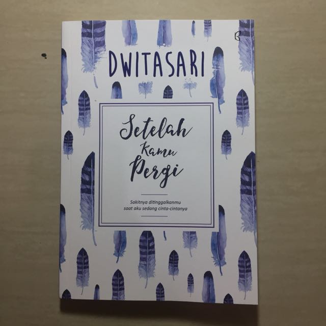 Novel Setelah Cinta Itu Pergi : Baru x ini ada laki² koment di novel