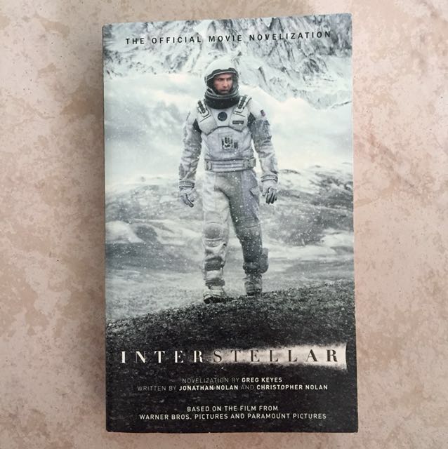 Interstellar Novelisation By Greg Keyes Books Stationery Fiction On Carousell Interstellar Novelisation By Greg Keyes Books Stationery Fiction On Carousell