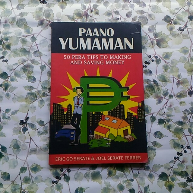 Paano Yumaman 50 Pera Tips To Making And Saving Money Books Books On Carousell