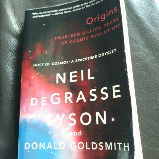 Origins Fourteen Billion Years Of Cosmic Evolution Neil Degrasse