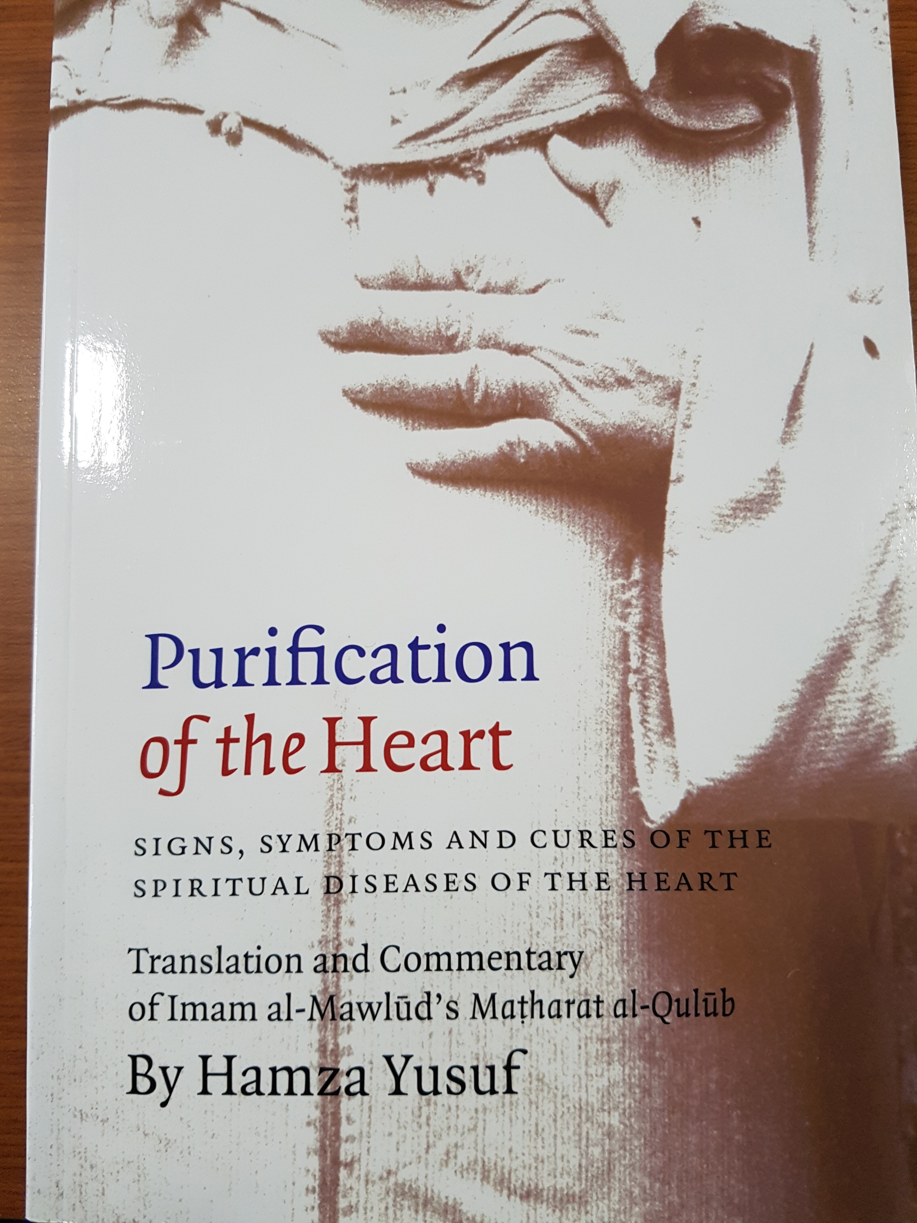 Purification Of The Heart By Hamza Yusuf Books Stationery Fiction On Carousell