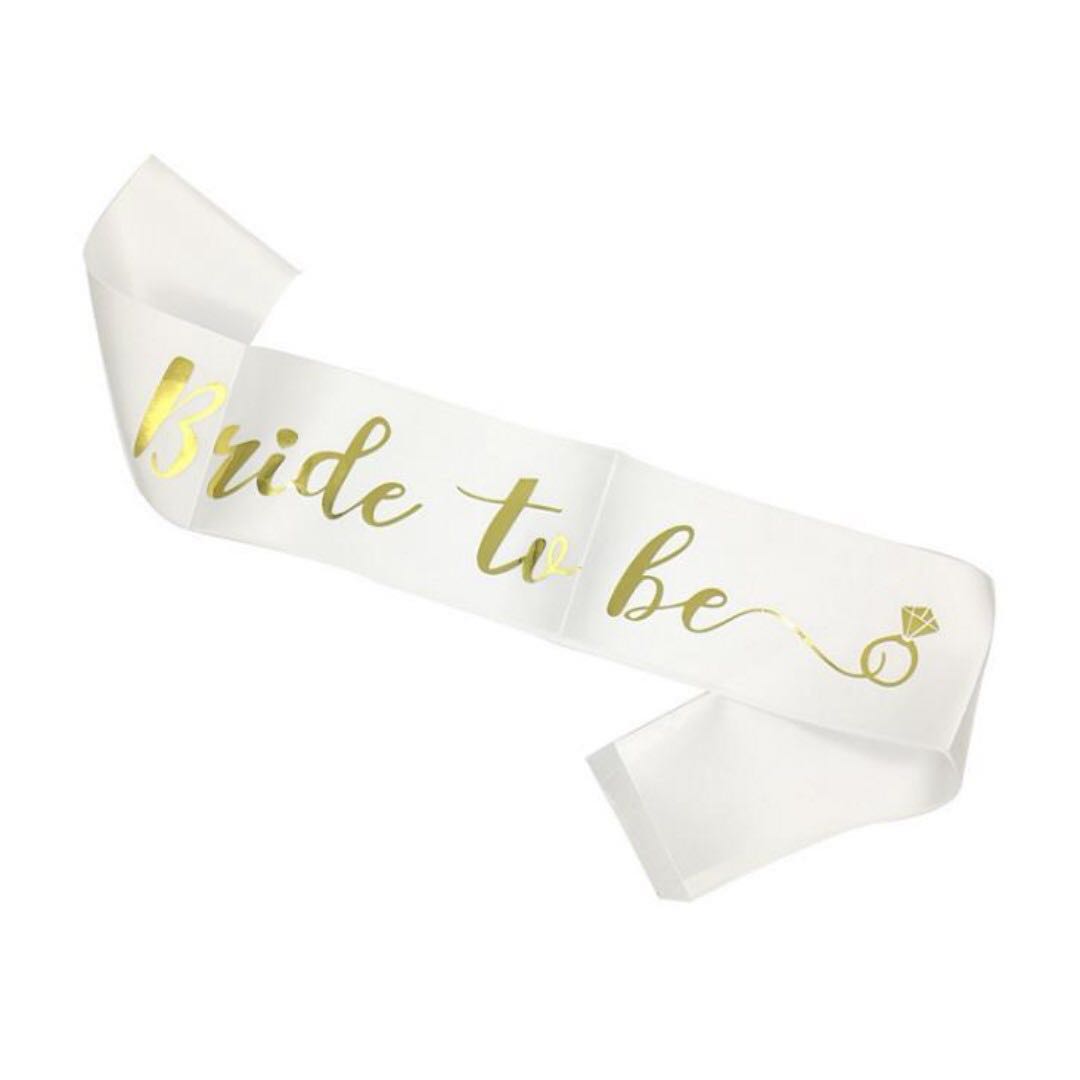 Bride To Be Sash White With Gold Font Women S Fashion