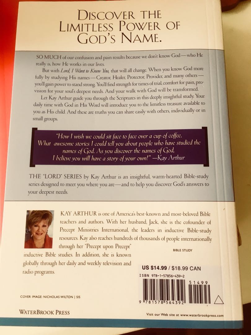 Lord I Want To Know You Kay Arthur A Devotional Study On The
