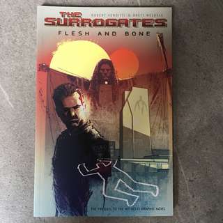 The Surrogates...Flesh and Bone