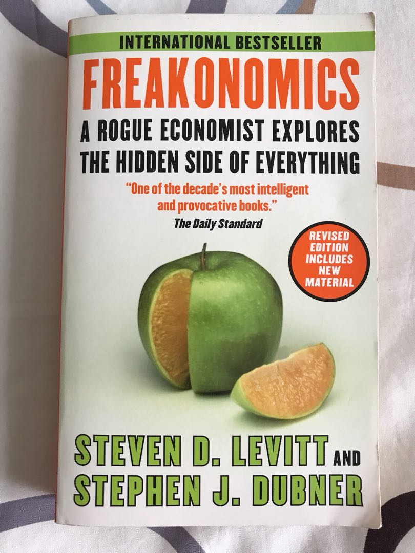 Freakonomics : A Rogue Economist Explores the Hidden Side of Everything by Steven D Levitt & Stephen J Dubner, Books & Stationery, Fiction on Carousell