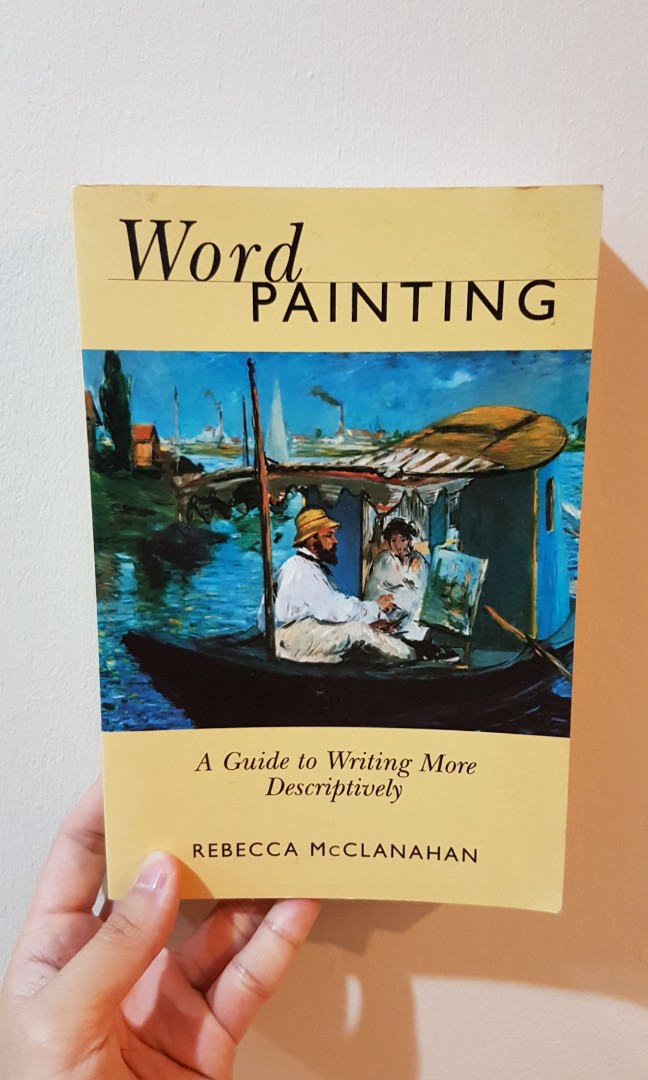 Free Word Painting A Guide To Writing More Descriptively Books
