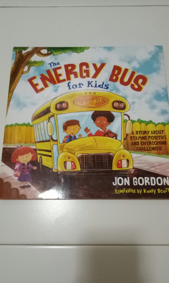 The Energy Bus For Kids Book Books Stationery Children S Books