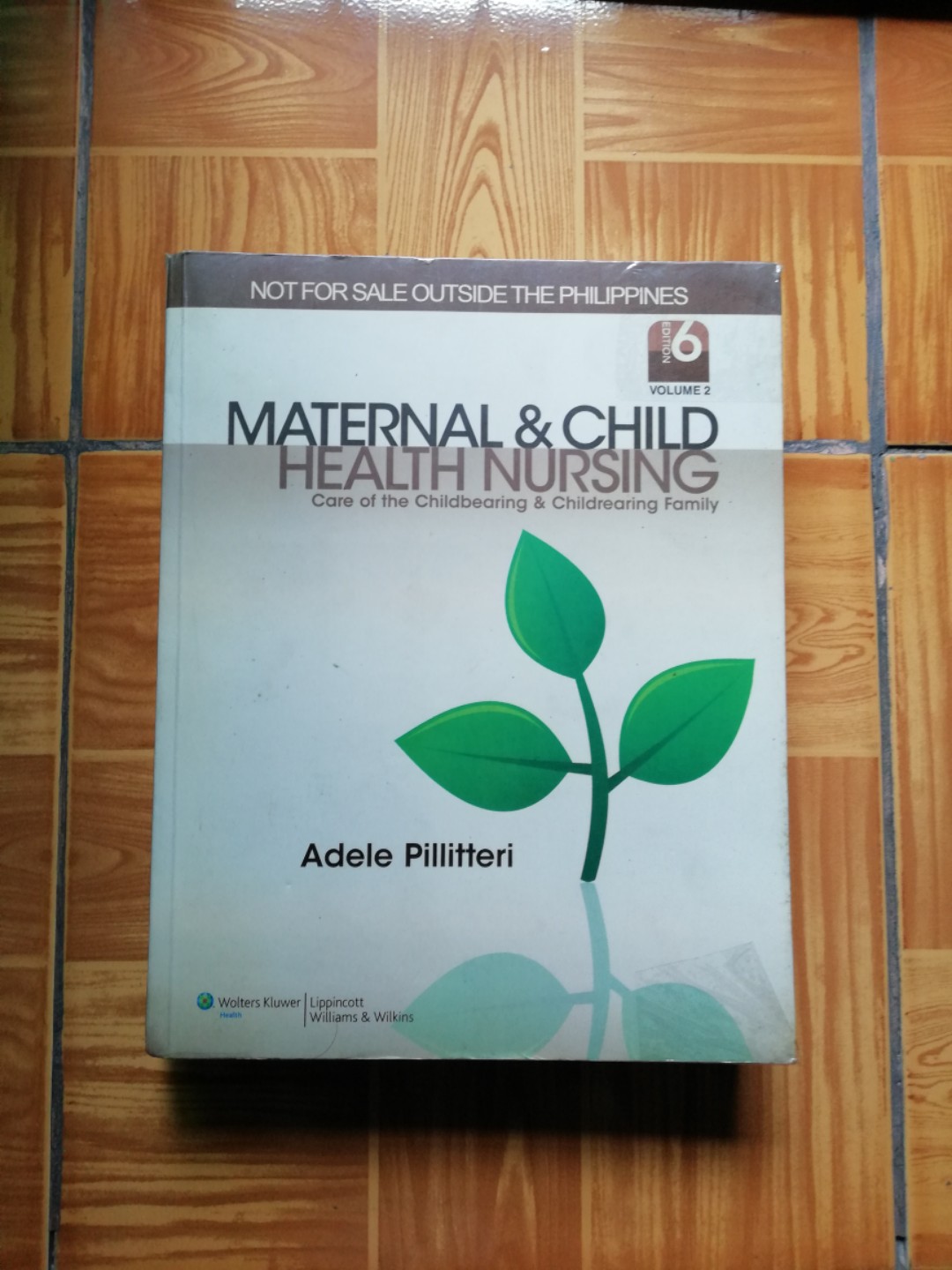 Adelle Pillitteri S Maternal Child Health Nursing 6th Edition Hobbies Toys Books Magazines Textbooks On Carousell