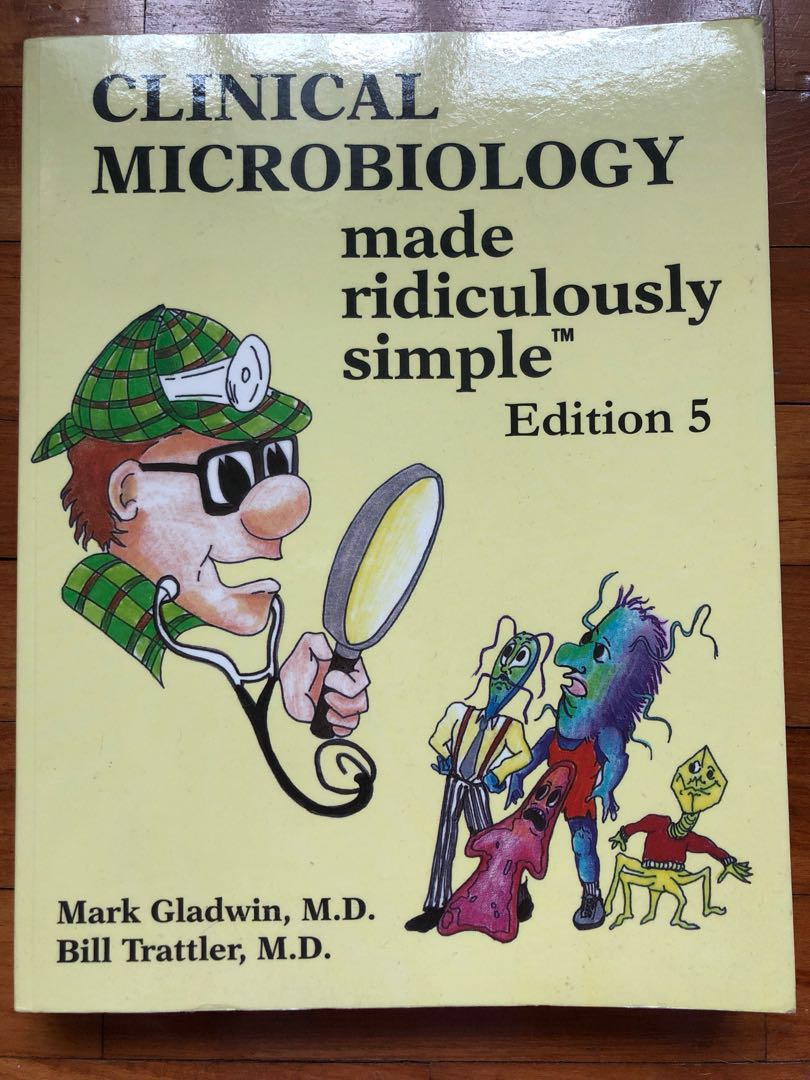 Medical Textbook Clinical Microbiology Made Ridiculously Simple