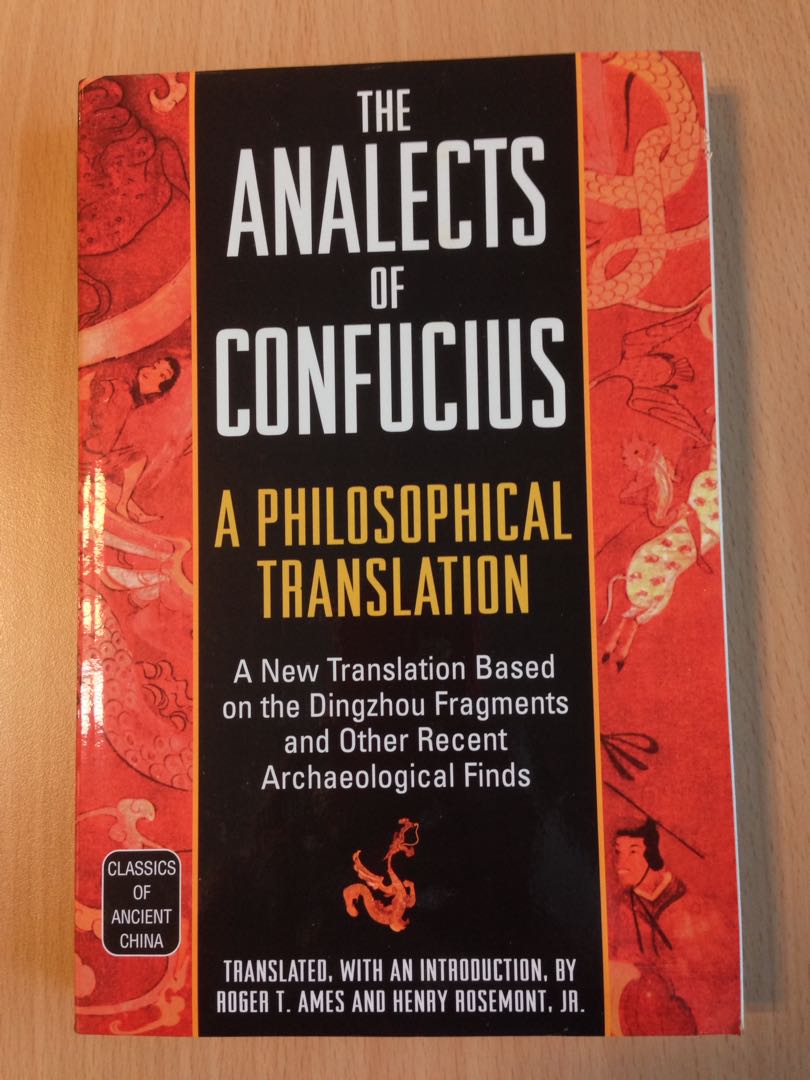 The Analects Of Confucius A Philosophical Translation On - 